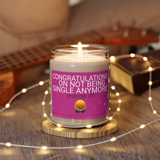 Congratulations on Not being single anymore Scented Soy Blend Jar Candle, 9oz Engagement Gift